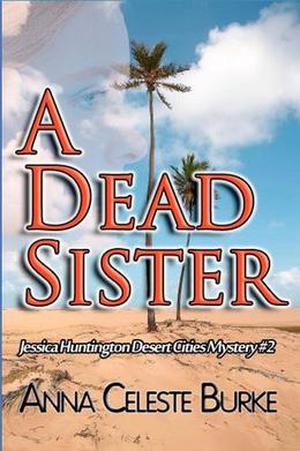 A Dead Sister by Anna Celeste Burke