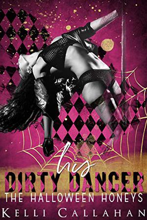 His Dirty Dancer (The Halloween Honeys #6)