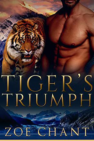 Tiger's Triumph by Zoe Chant