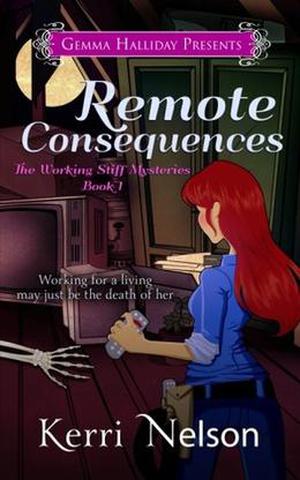 Remote Consequences by Kerri Nelson
