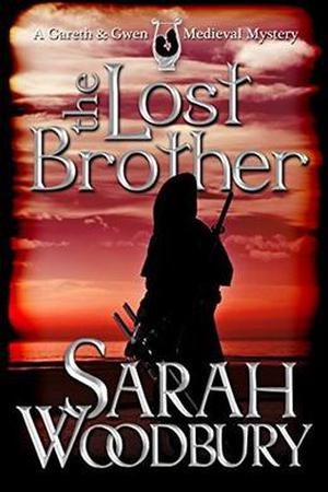 The Lost Brother by Sarah Woodbury