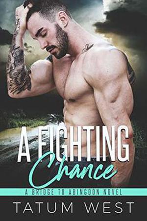 A Fighting Chance (Bridge to Abingdon #2)