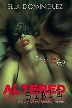 Altered State by Ella Dominguez