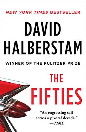The Fifties by David Halberstam
