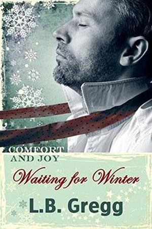 Waiting For Winter by L.B. Gregg