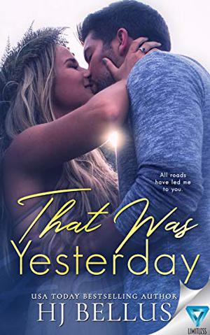 That Was Yesterday by H.J. Bellus