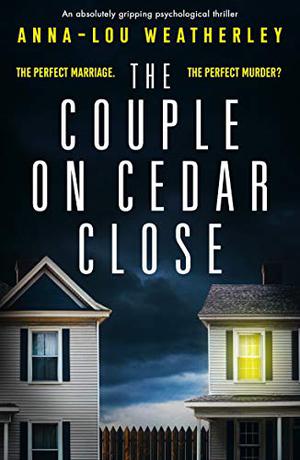 The Couple on Cedar Close by Anna-Lou Weatherley