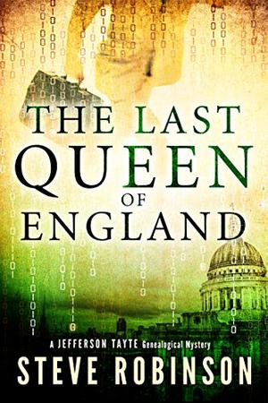 The Last Queen of England by Steve Robinson