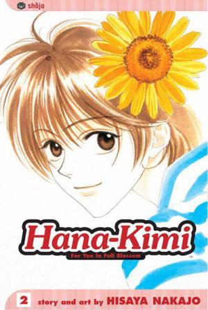 Hana-Kimi: For You in Full Blossom, Vol. 2 by Hisaya Nakajo