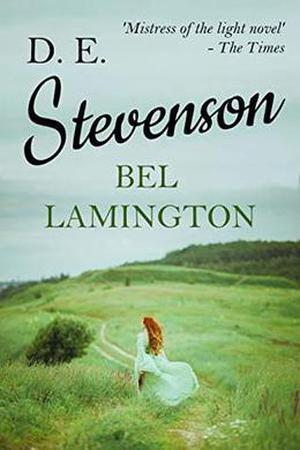 Bel Lamington by D.E. Stevenson