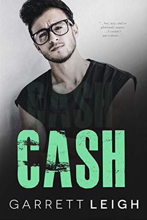 Cash by Garrett Leigh