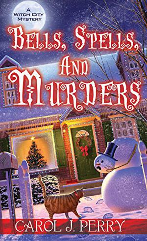 Bells, Spells, and Murders (Witch City Mystery #7)