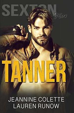 Tanner by Lauren Runow, Jeannine Colette