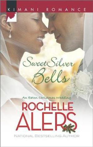 Sweet Silver Bells  (The Eatons) by Rochelle Alers