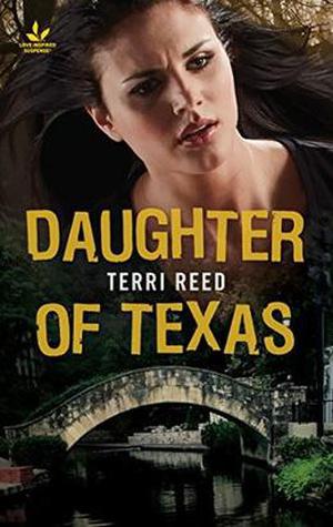 Daughter of Texas by Terri Reed
