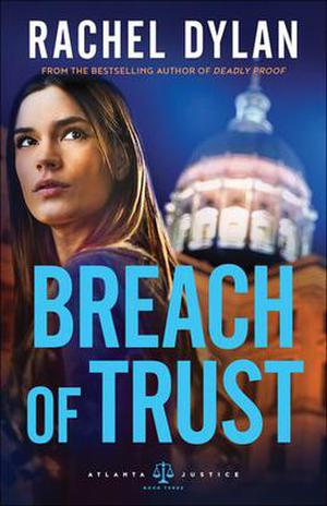Breach of Trust (Atlanta Justice #3)