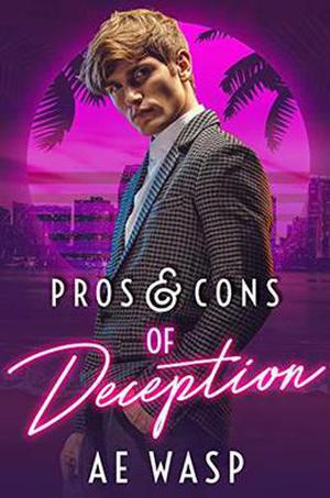 Pros & Cons of Deception (Pros & Cons #2)
