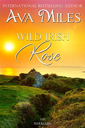 Wild Irish Rose (The Merriams #1)