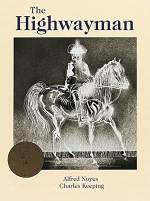 The Highwayman by Alfred Noyes