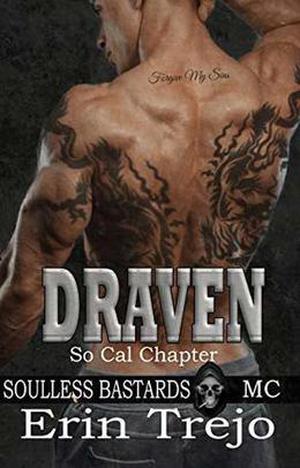 Draven: Soulless Bastards MC So Cal by Erin Trejo