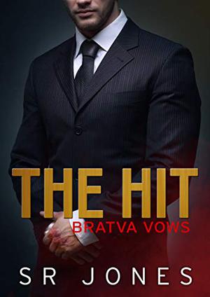 The Hit (Bratva Vows #2)