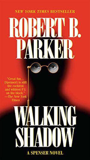 Walking Shadow (Spenser #21)