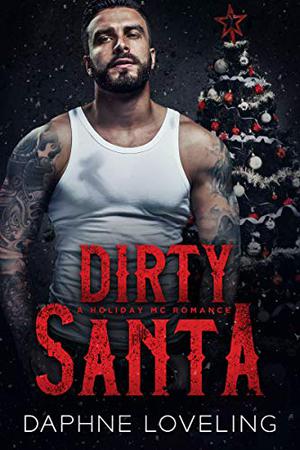 Dirty Santa (Lords of Carnage Ironwood MC #1)