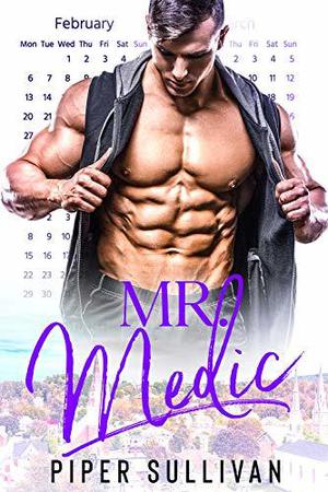 Mr. Medic (Small Town Protectors #2)