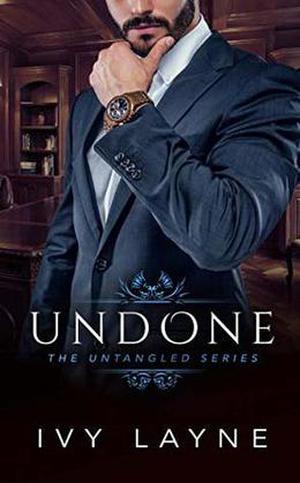 Undone (The Untangled #2)