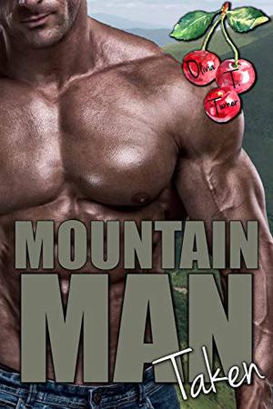 Mountain Man Taken (Mounting Mountain Men #2)