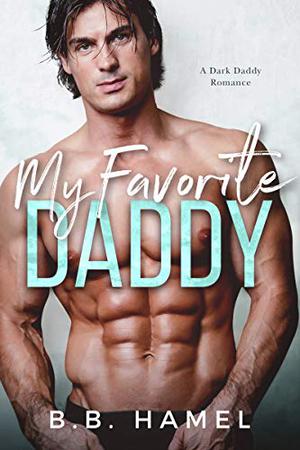 My Favorite Daddy (Dark Daddies #6)