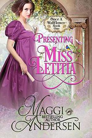 Presenting Miss Leticia (Once a Wallflower #1)
