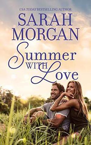 Summer with Love: An Anthology by Sarah Morgan