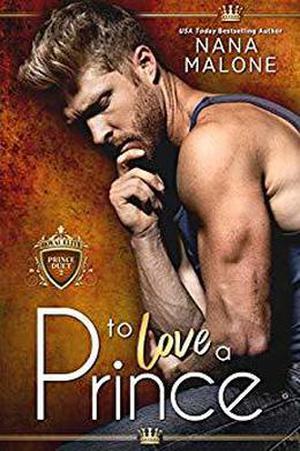 To Love a Prince (The Prince Duet #2)