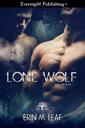 Lone Wolf (Bad Oak Boys #4)