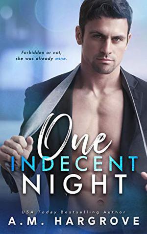 One Indecent Night (West Sisters #1)