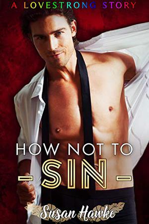 How Not to Sin (Lovestrong #3)
