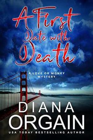 A First Date with Death by Diana Orgain