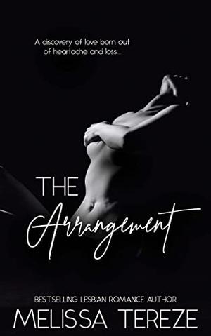 The Arrangement by Melissa Tereze