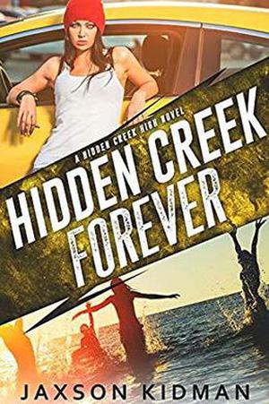 Hidden Creek Forever (Hidden Creek High #4)