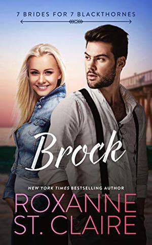 BROCK (7 Brides for 7 Blackthornes #5)