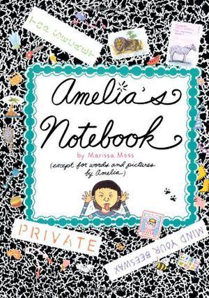 Amelia's Notebook (Amelia's Notebooks #1)