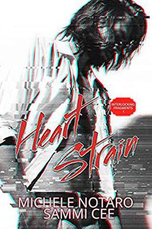 Heart Strain (Interlocking Fragments #1)