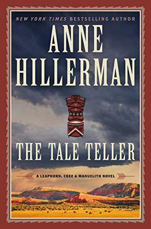 The Tale Teller (Leaphorn & Chee #23)