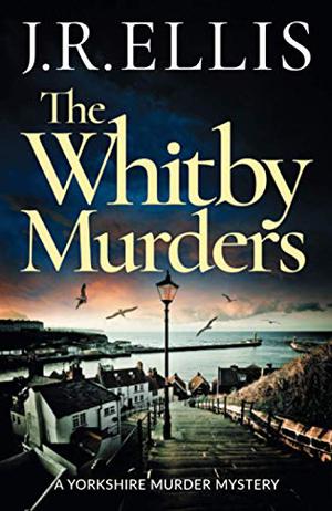 The Whitby Murders (Yorkshire Murder Mysteries #6)