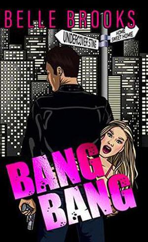 Bang Bang by Belle Brooks