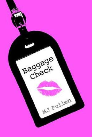 Baggage Check by M.J. Pullen