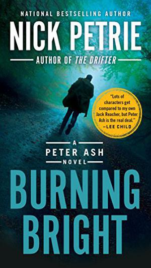 Burning Bright by Nicholas Petrie, Nick Petrie