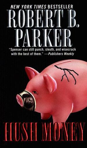 Hush Money (Spenser #26)