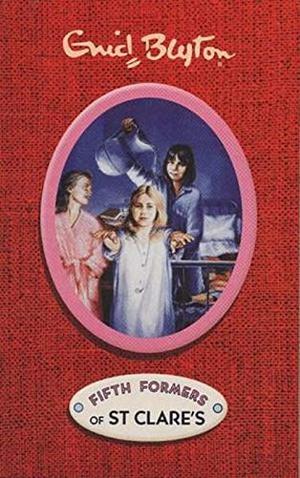 Fifth Formers of St Clare's (St. Clare's #6)